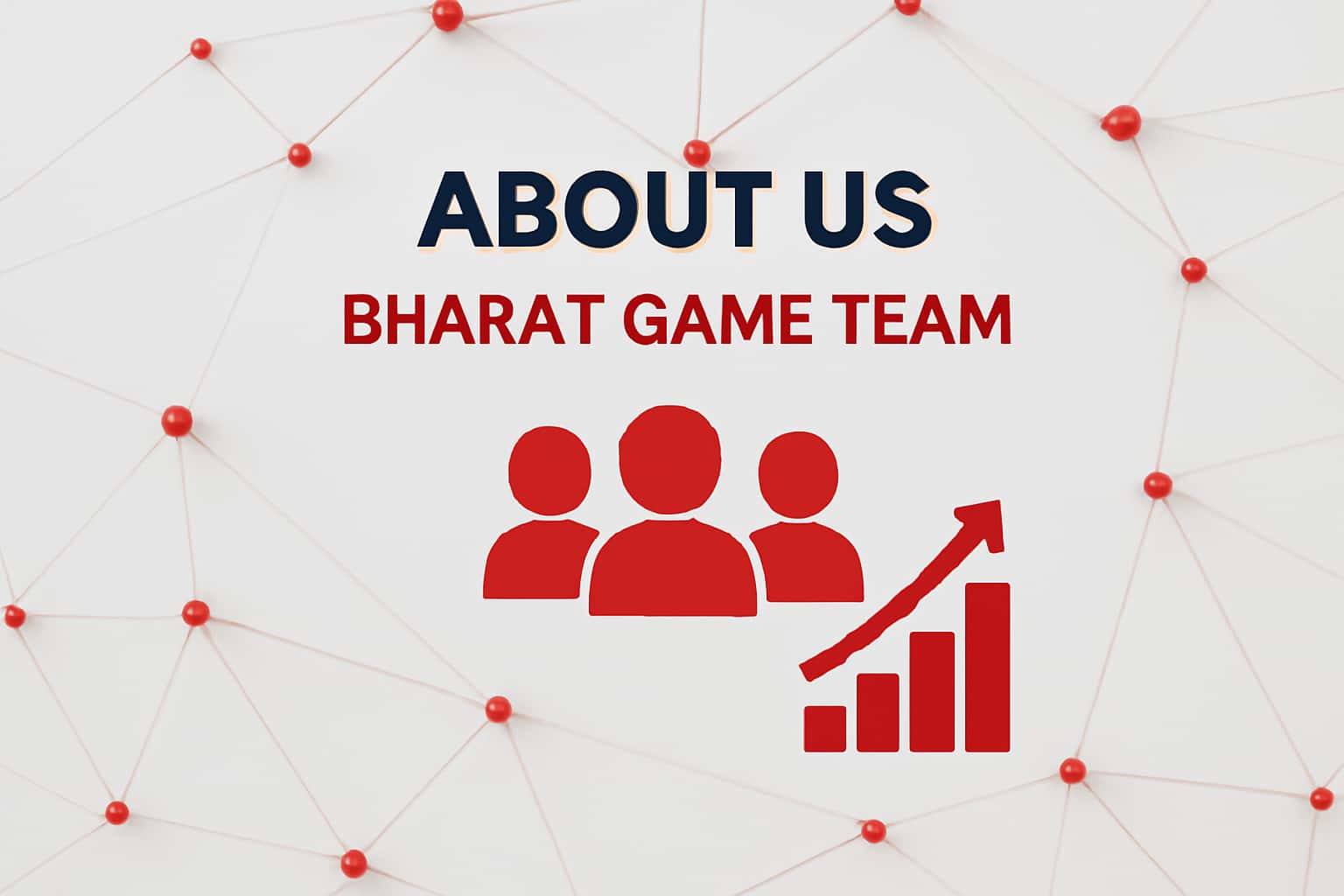 About Us - Bharat Game Team Interface